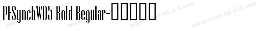 PFSynchW05 Bold Regular字体转换